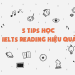 5 tips học IELTS Reading hiệu quả