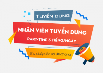 Tuyển dụng Nhân viên tuyển dụng – Thu nhập lên tới 3 triệu/tháng